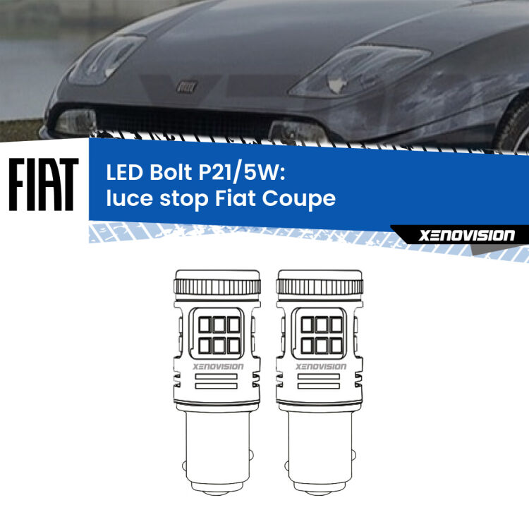 0 Luce Stop LED Fiat Coupe  1993 - 2000: P21/5W Bolt <strong>Luce Stop LED per Fiat Coupe</strong>  1993 - 2000. Coppia lampade <strong>P21/5W</strong> modello Bolt canbus.