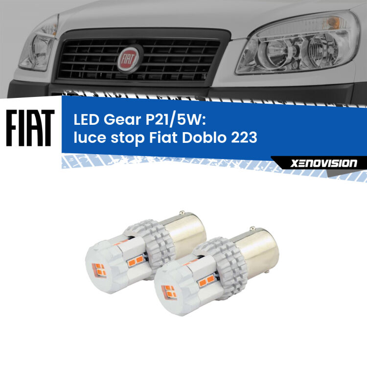 0 Luce Stop LED Fiat Doblo 223 2000 - 2010: P21/5W Gear <strong>Luce Stop LED per Fiat Doblo</strong> 223 2000 - 2010. Due lampade <strong>P21/5W</strong> rosse non canbus modello Gear.