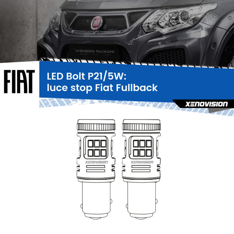 0 Luce Stop LED Fiat Fullback 2016 - 2019: P21/5W Bolt <strong>Luce Stop LED per Fiat Fullback</strong> 2016 - 2019. Coppia lampade <strong>P21/5W</strong> modello Bolt canbus.