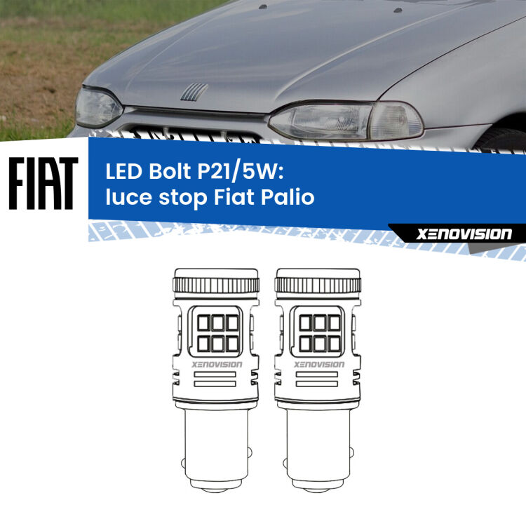 0 Luce Stop LED Fiat Palio 1996 - 2003: P21/5W Bolt <strong>Luce Stop LED per Fiat Palio</strong> 1996 - 2003. Coppia lampade <strong>P21/5W</strong> modello Bolt canbus.