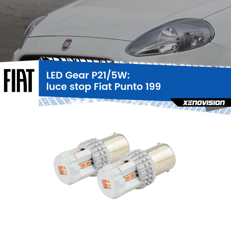 0 Luce Stop LED Fiat Punto 199 2012 - 2018: P21/5W Gear <strong>Luce Stop LED per Fiat Punto</strong> 199 2012 - 2018. Due lampade <strong>P21/5W</strong> rosse non canbus modello Gear.