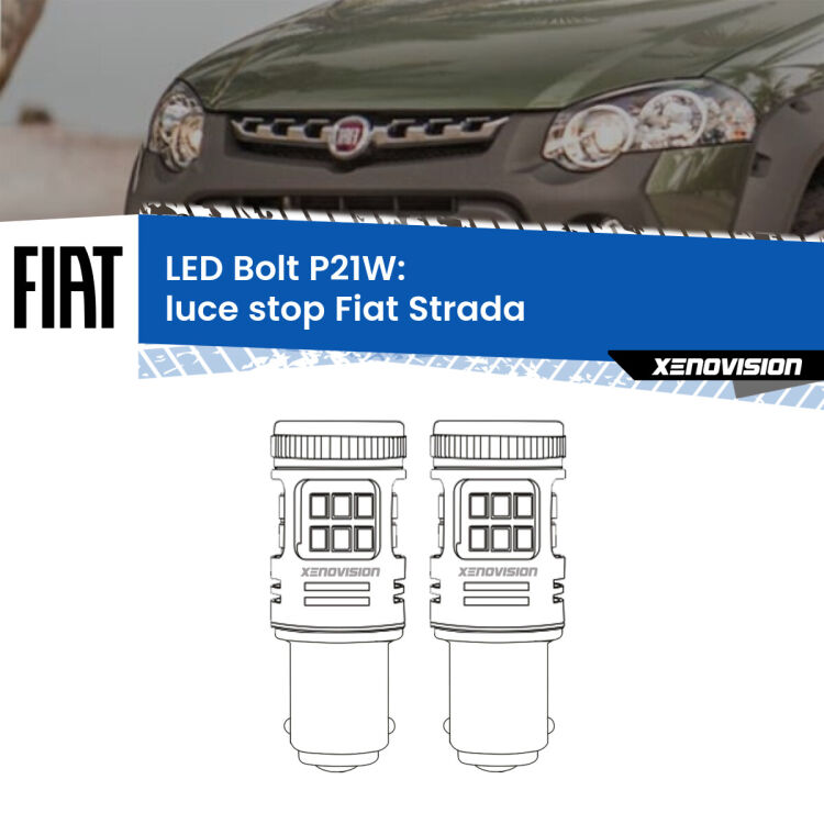 0 Luce Stop LED Fiat Strada versione 1: P21W Bolt <strong>Luce Stop LED per Fiat Strada</strong> versione 1. Coppia lampade <strong>P21W</strong> modello Bolt canbus.