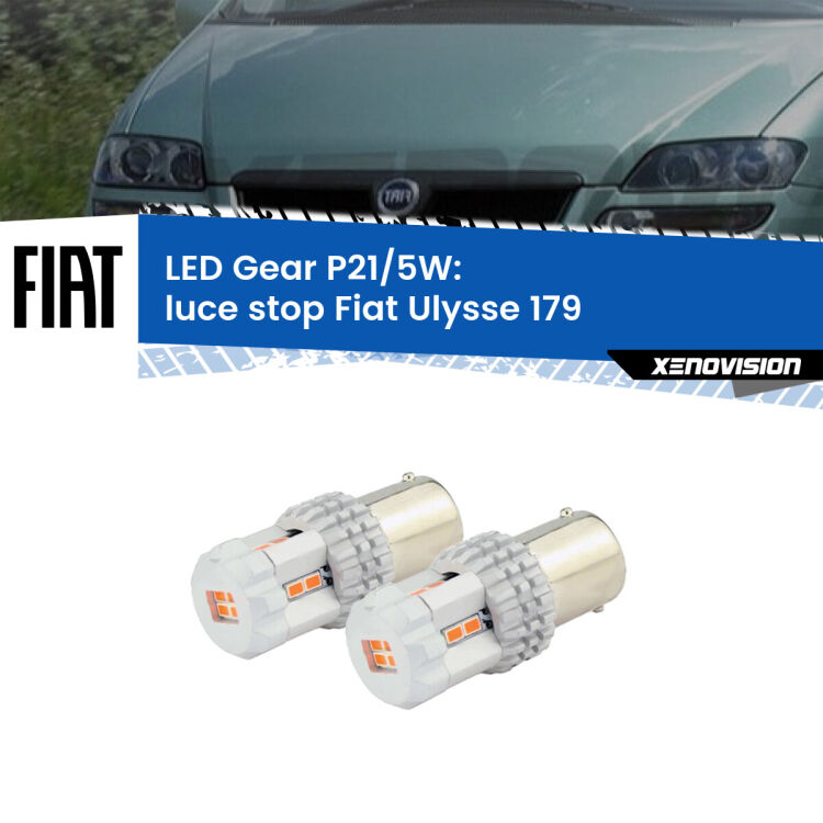 0 Luce Stop LED Fiat Ulysse 179 2002 - 2011: P21/5W Gear <strong>Luce Stop LED per Fiat Ulysse</strong> 179 2002 - 2011. Due lampade <strong>P21/5W</strong> rosse non canbus modello Gear.