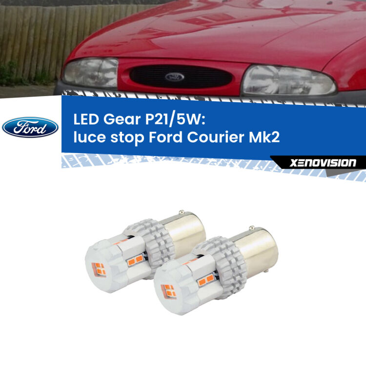 <strong>Luce Stop LED per Ford Courier</strong> Mk2 1996 - 2003. Due lampade <strong>P21/5W</strong> rosse non canbus modello Gear.