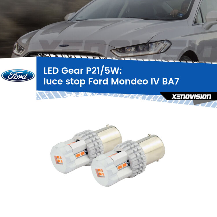 <strong>Luce Stop LED per Ford Mondeo IV</strong> BA7 2007 - 2015. Due lampade <strong>P21/5W</strong> rosse non canbus modello Gear.