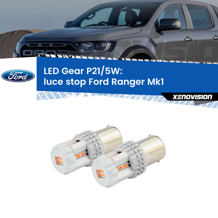 <strong>Luce Stop LED per Ford Ranger</strong> Mk1 2005 - 2006. Due lampade <strong>P21/5W</strong> rosse non canbus modello Gear.