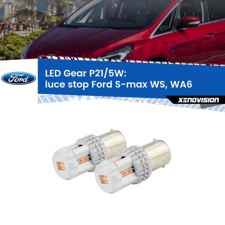 <strong>Luce Stop LED per Ford S-max</strong> WS, WA6 2006 - 2014. Due lampade <strong>P21/5W</strong> rosse non canbus modello Gear.