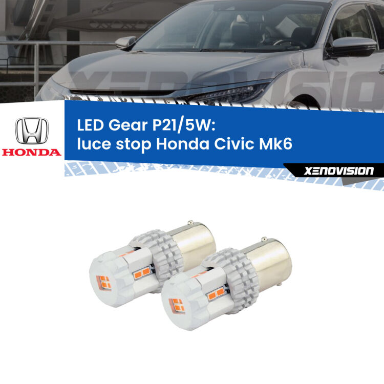 <strong>Luce Stop LED per Honda Civic</strong> Mk6 1995 - 1999. Due lampade <strong>P21/5W</strong> rosse non canbus modello Gear.