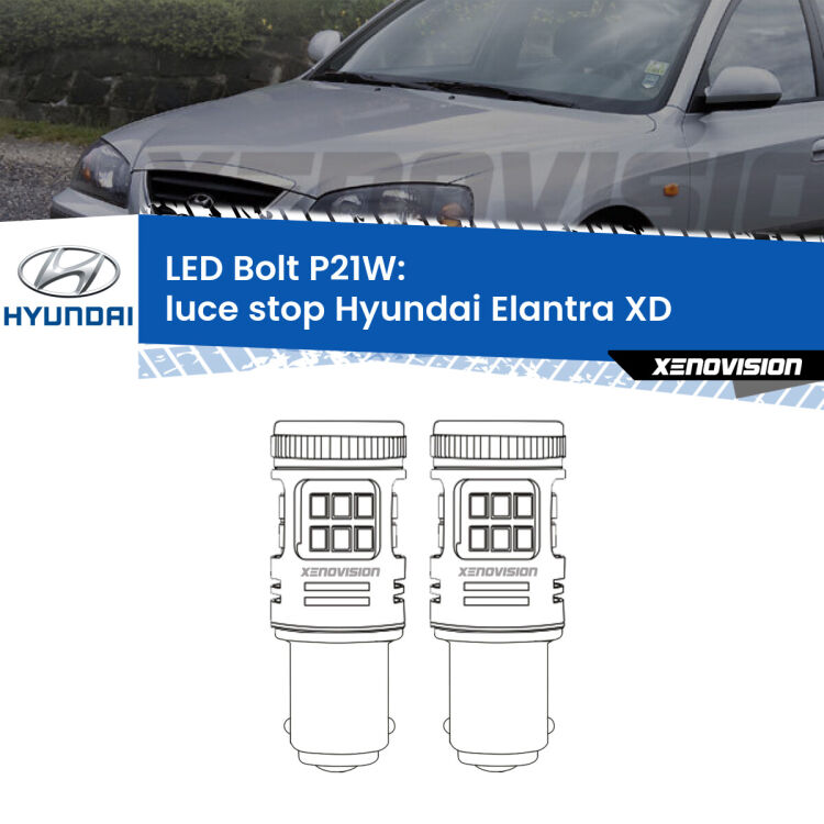 0 Luce Stop LED Hyundai Elantra XD 2000 - 2006: P21W Bolt <strong>Luce Stop LED per Hyundai Elantra</strong> XD 2000 - 2006. Coppia lampade <strong>P21W</strong> modello Bolt canbus.
