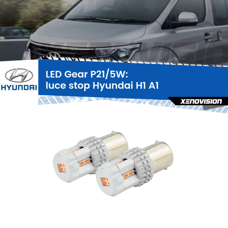 0 Luce Stop LED Hyundai H1 A1 1997 - 2008: P21/5W Gear <strong>Luce Stop LED per Hyundai H1</strong> A1 1997 - 2008. Due lampade <strong>P21/5W</strong> rosse non canbus modello Gear.