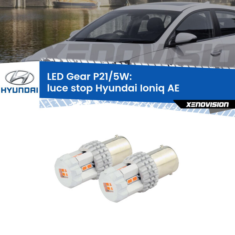 <strong>Luce Stop LED per Hyundai Ioniq</strong> AE 2016 in poi. Due lampade <strong>P21/5W</strong> rosse non canbus modello Gear.