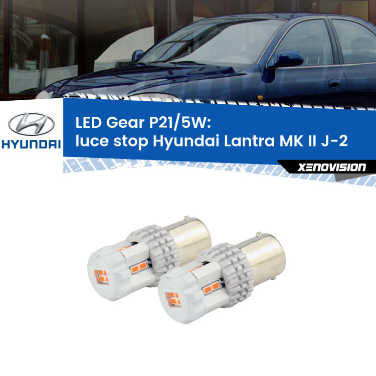 <strong>Luce Stop LED per Hyundai Lantra MK II</strong> J-2 1995 - 2000. Due lampade <strong>P21/5W</strong> rosse non canbus modello Gear.