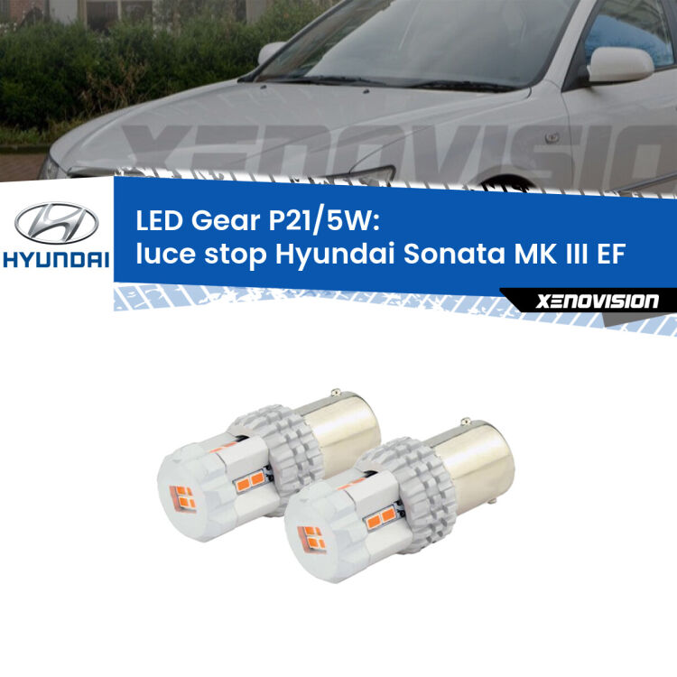 <strong>Luce Stop LED per Hyundai Sonata MK III</strong> EF 1998 - 2004. Due lampade <strong>P21/5W</strong> rosse non canbus modello Gear.