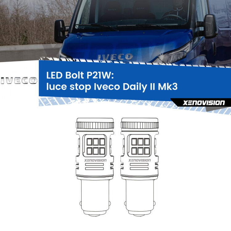 0 Luce Stop LED Iveco Daily II Mk3 2011 - 2013: P21W Bolt <strong>Luce Stop LED per Iveco Daily II</strong> Mk3 2011 - 2013. Coppia lampade <strong>P21W</strong> modello Bolt canbus.