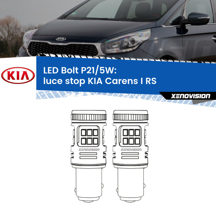 0 Luce Stop LED KIA Carens I RS 1999 - 2005: P21/5W Bolt <strong>Luce Stop LED per KIA Carens I</strong> RS 1999 - 2005. Coppia lampade <strong>P21/5W</strong> modello Bolt canbus.