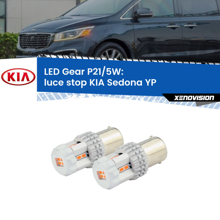 <strong>Luce Stop LED per KIA Sedona</strong> YP 2014 in poi. Due lampade <strong>P21/5W</strong> rosse non canbus modello Gear.