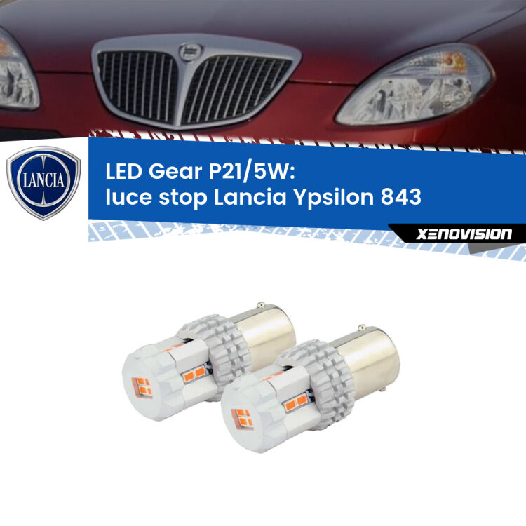 <strong>Luce Stop LED per Lancia Ypsilon</strong> 843 2003 - 2011. Due lampade <strong>P21/5W</strong> rosse non canbus modello Gear.