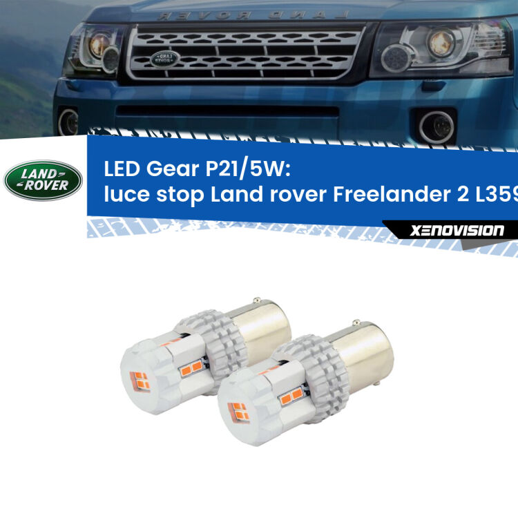 0 Luce Stop LED Land rover Freelander 2 L359 2011 - 2014: P21/5W Gear <strong>Luce Stop LED per Land rover Freelander 2</strong> L359 2011 - 2014. Due lampade <strong>P21/5W</strong> rosse non canbus modello Gear.