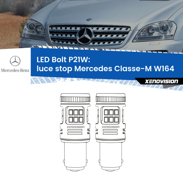 0 Luce Stop LED Mercedes Classe-M W164 2005 - 2011: P21W Bolt <strong>Luce Stop LED per Mercedes Classe-M</strong> W164 2005 - 2011. Coppia lampade <strong>P21W</strong> modello Bolt canbus.