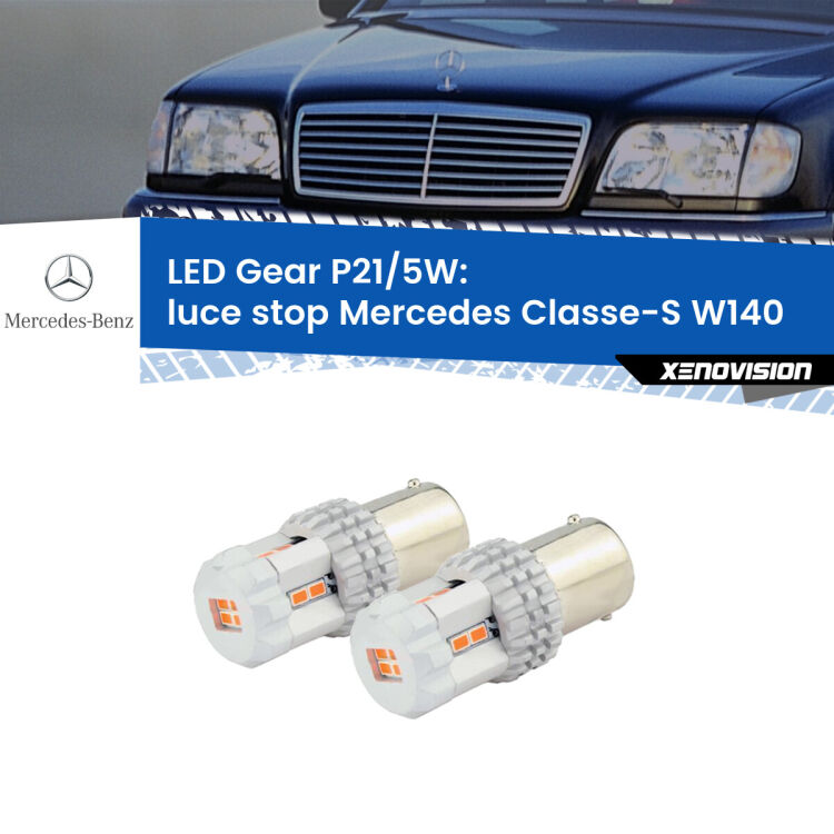 <strong>Luce Stop LED per Mercedes Classe-S</strong> W140 1995 - 1998. Due lampade <strong>P21/5W</strong> rosse non canbus modello Gear.