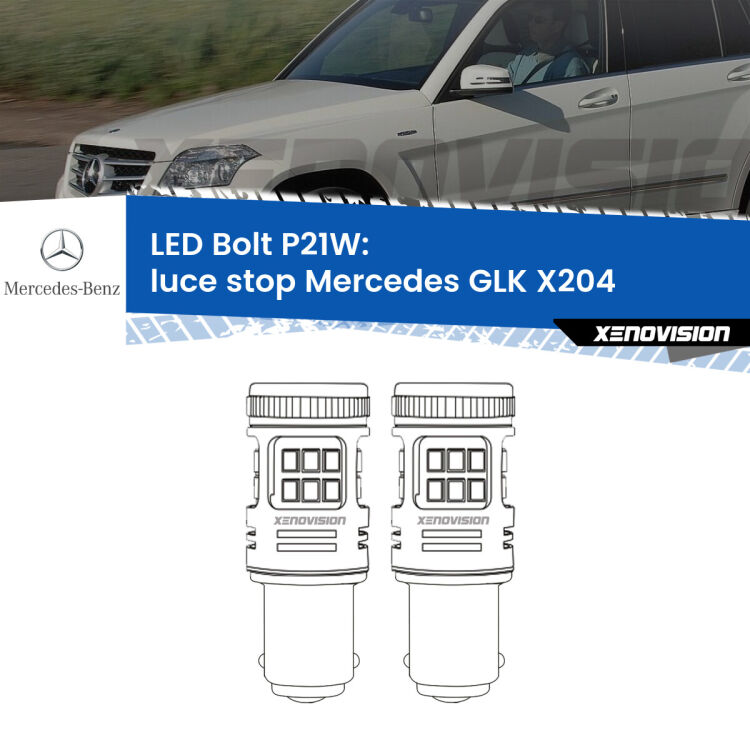 0 Luce Stop LED Mercedes GLK X204 2008 - 2015: P21W Bolt <strong>Luce Stop LED per Mercedes GLK</strong> X204 2008 - 2015. Coppia lampade <strong>P21W</strong> modello Bolt canbus.