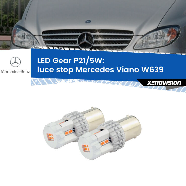 <strong>Luce Stop LED per Mercedes Viano</strong> W639 2003 - 2007. Due lampade <strong>P21/5W</strong> rosse non canbus modello Gear.
