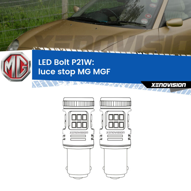 0 Luce Stop LED MG MGF  1995 - 2002: P21W Bolt <strong>Luce Stop LED per MG MGF</strong>  1995 - 2002. Coppia lampade <strong>P21W</strong> modello Bolt canbus.