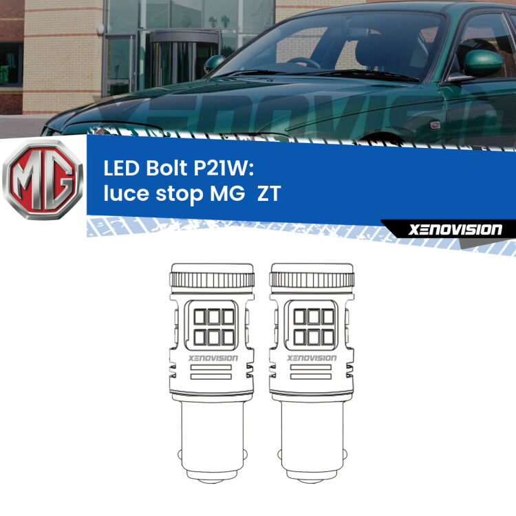 0 Luce Stop LED MG  ZT  2001 - 2005: P21W Bolt <strong>Luce Stop LED per MG  ZT</strong>  2001 - 2005. Coppia lampade <strong>P21W</strong> modello Bolt canbus.