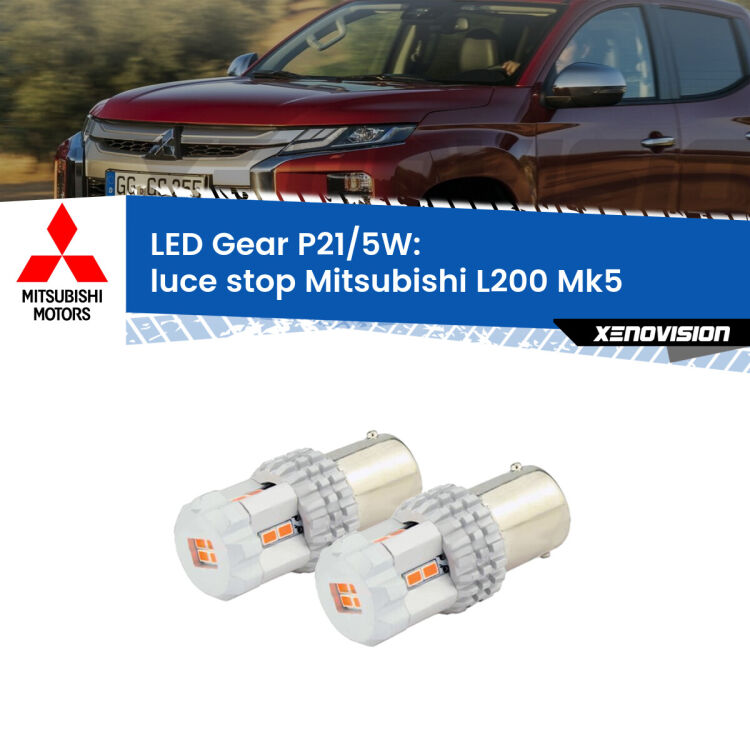 <strong>Luce Stop LED per Mitsubishi L200</strong> Mk5 2015 in poi. Due lampade <strong>P21/5W</strong> rosse non canbus modello Gear.
