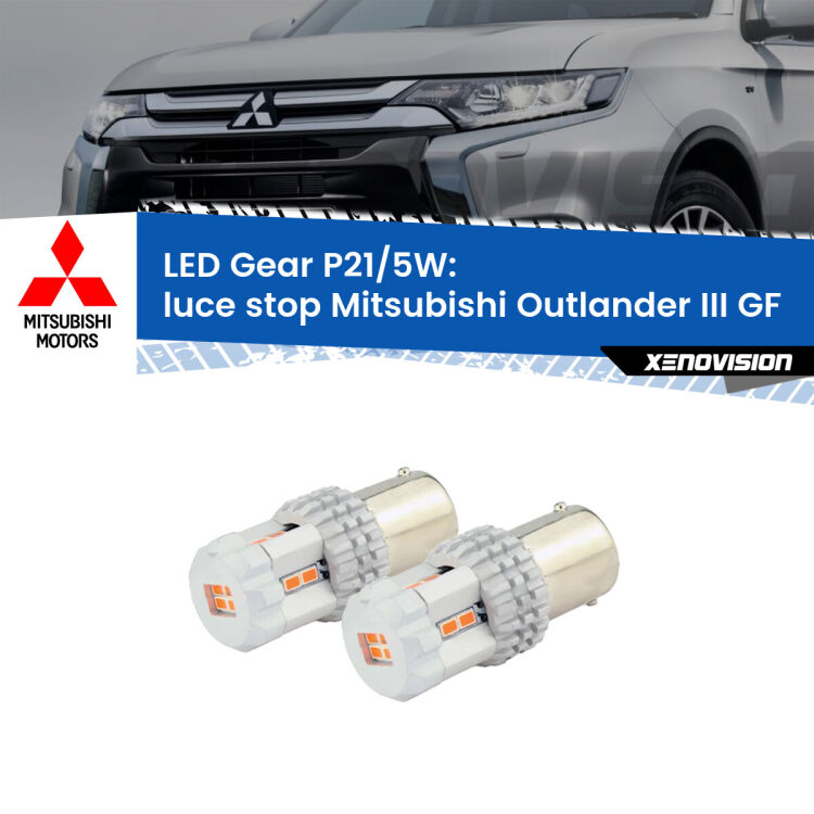 <strong>Luce Stop LED per Mitsubishi Outlander III</strong> GF 2012 - 2020. Due lampade <strong>P21/5W</strong> rosse non canbus modello Gear.