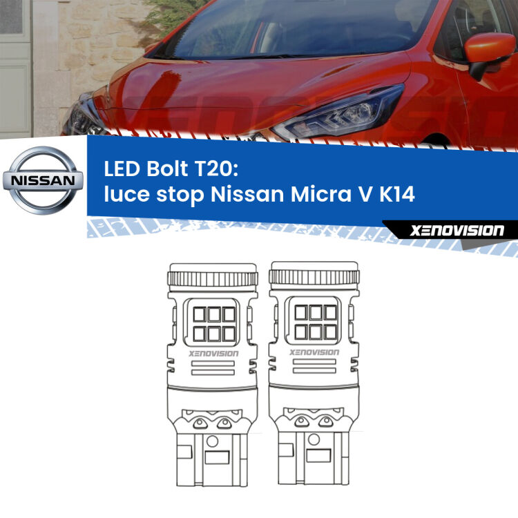 0 Luce Stop LED Nissan Micra V K14 2016 in poi: T20 Bolt <strong>Luce Stop LED per Nissan Micra V</strong> K14 2016 in poi. Coppia lampade <strong>T20</strong> modello Bolt canbus.