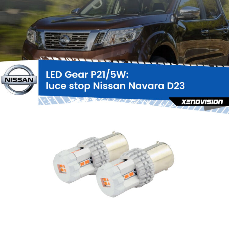 <strong>Luce Stop LED per Nissan Navara</strong> D23 2014 in poi. Due lampade <strong>P21/5W</strong> rosse non canbus modello Gear.