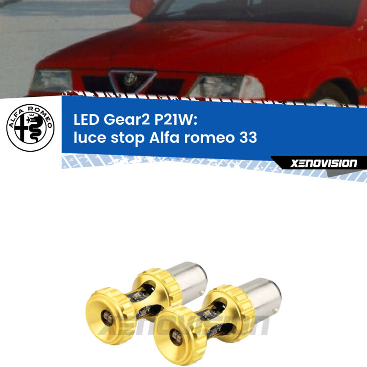 <strong>Luce Stop LED per Alfa romeo 33</strong>  1990 - 1994. Coppia lampade <strong>P21W</strong> super canbus Rosse modello Gear2.