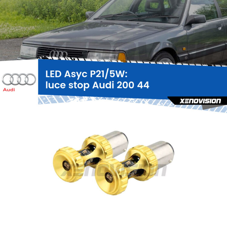 <strong>luce stop LED per Audi 200</strong> 44 1983 - 1991. Lampadina <strong>P21/5W</strong> rossa Canbus modello Asyc Xenovision.
