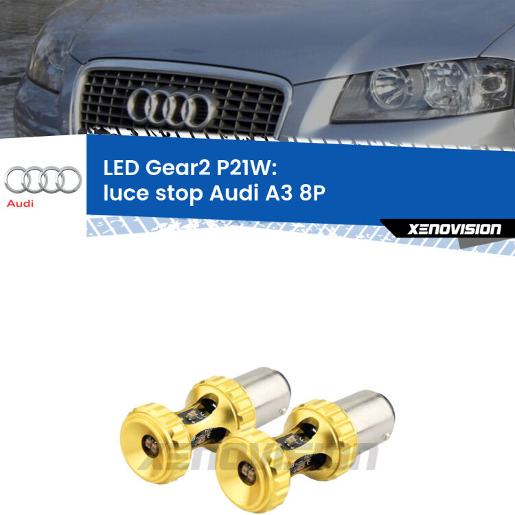 <strong>Luce Stop LED per Audi A3</strong> 8P 2003 - 2008. Coppia lampade <strong>P21W</strong> super canbus Rosse modello Gear2.
