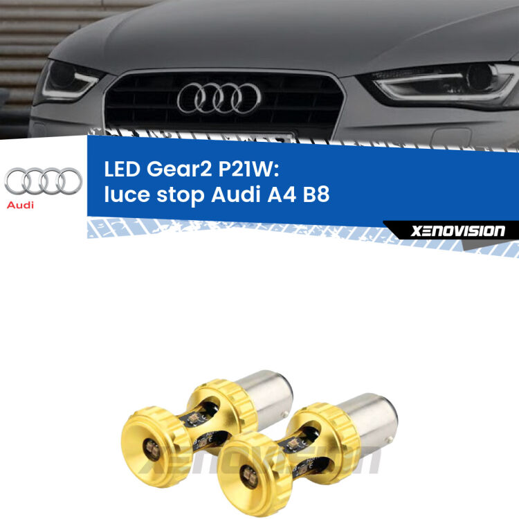<strong>Luce Stop LED per Audi A4</strong> B8 2007 - 2015. Coppia lampade <strong>P21W</strong> super canbus Rosse modello Gear2.