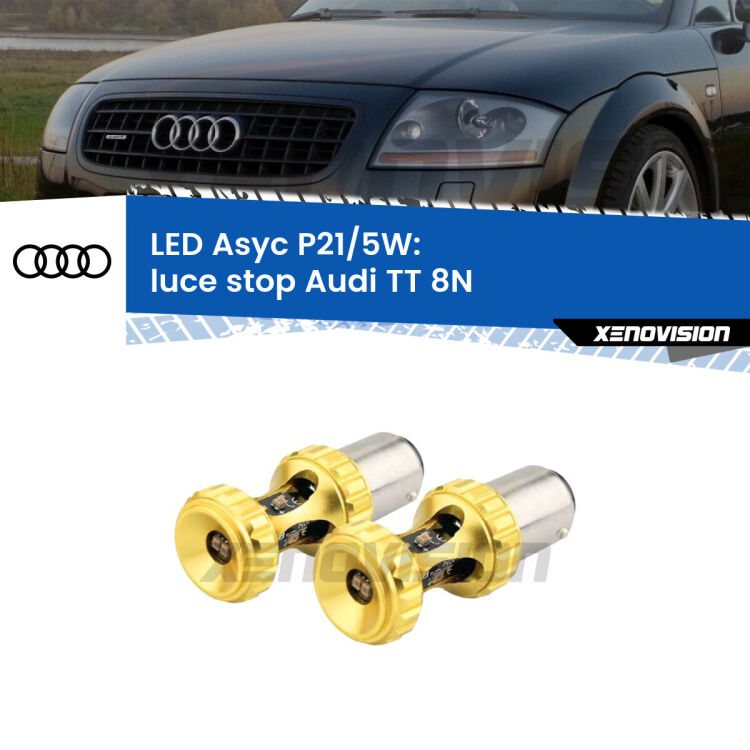 0 luce Stop LED per Audi TT 8N 1998 - 2006: p21/5w Asyc <strong>luce stop LED per Audi TT</strong> 8N 1998 - 2006. Lampadina <strong>P21/5W</strong> rossa Canbus modello Asyc Xenovision.