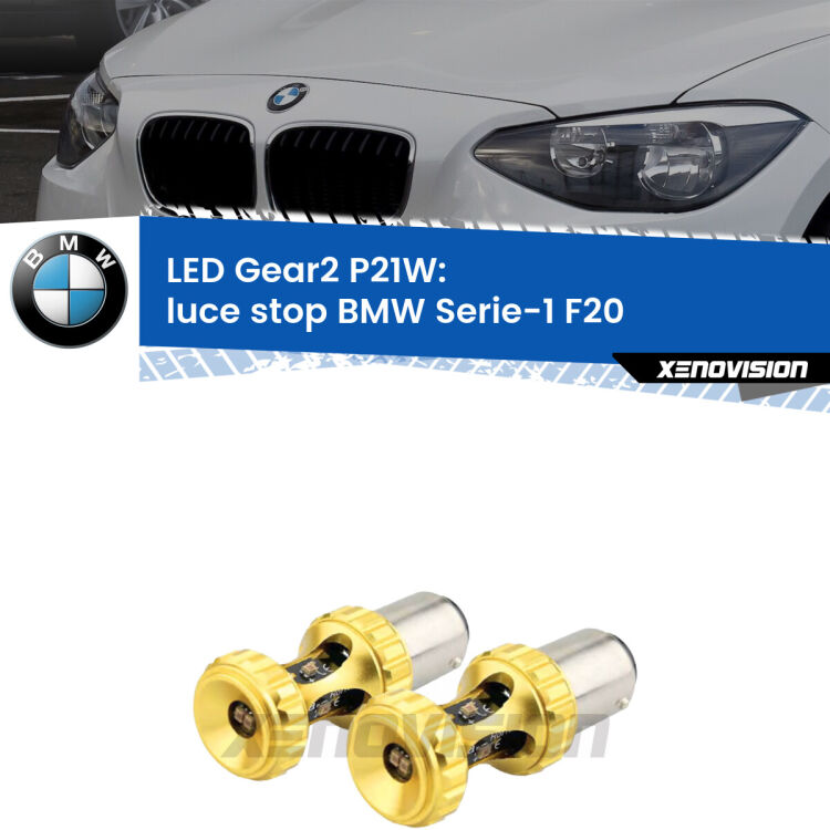 <strong>Luce Stop LED per BMW Serie-1</strong> F20 2010 - 2014. Coppia lampade <strong>P21W</strong> super canbus Rosse modello Gear2.
