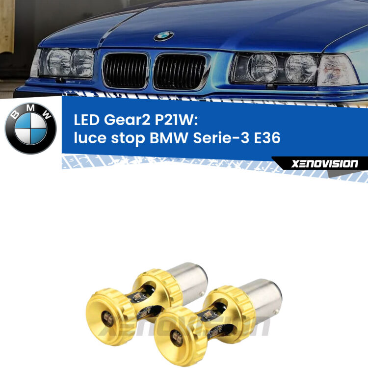 <strong>Luce Stop LED per BMW Serie-3</strong> E36 1990 - 1998. Coppia lampade <strong>P21W</strong> super canbus Rosse modello Gear2.