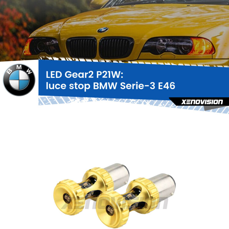 <strong>Luce Stop LED per BMW Serie-3</strong> E46 2002 - 2005. Coppia lampade <strong>P21W</strong> super canbus Rosse modello Gear2.