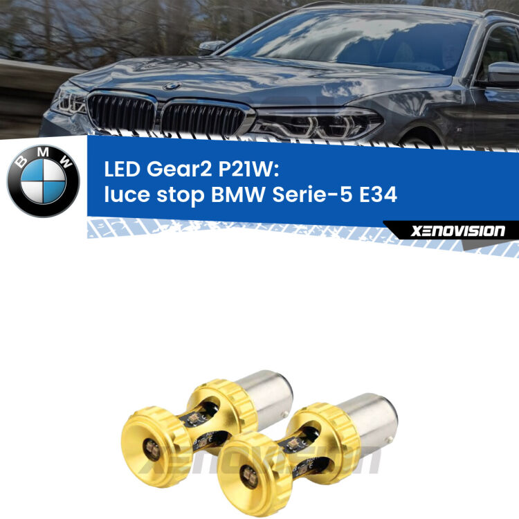 <strong>Luce Stop LED per BMW Serie-5</strong> E34 1988 - 1995. Coppia lampade <strong>P21W</strong> super canbus Rosse modello Gear2.
