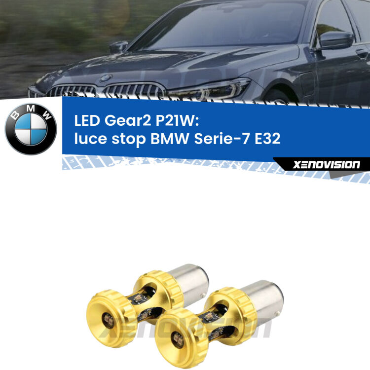 <strong>Luce Stop LED per BMW Serie-7</strong> E32 1986 - 1993. Coppia lampade <strong>P21W</strong> super canbus Rosse modello Gear2.