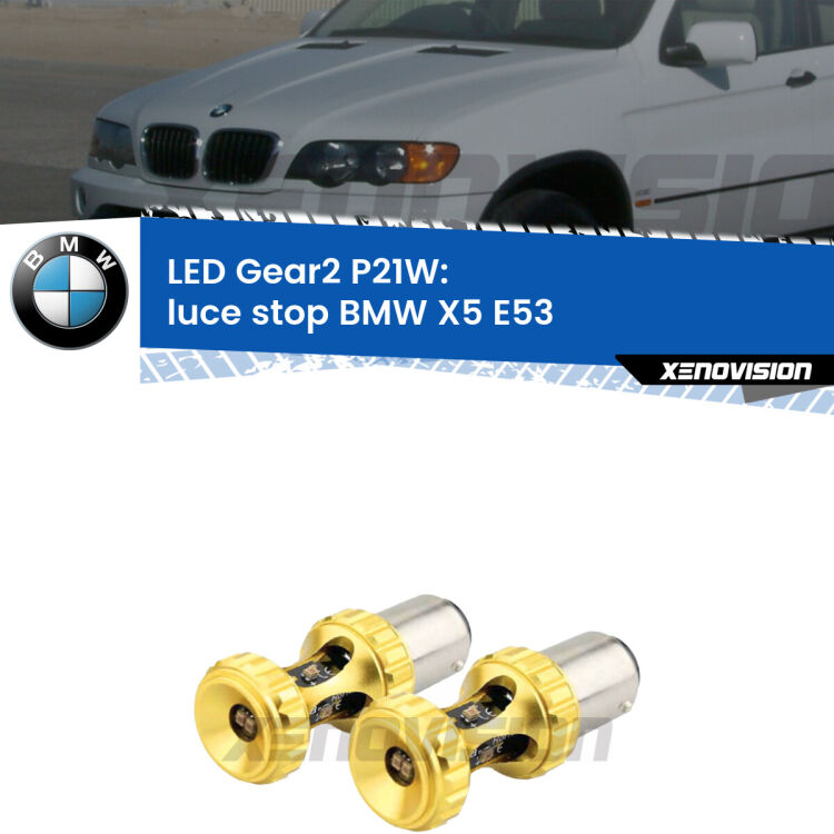 <strong>Luce Stop LED per BMW X5</strong> E53 2003 - 2005. Coppia lampade <strong>P21W</strong> super canbus Rosse modello Gear2.