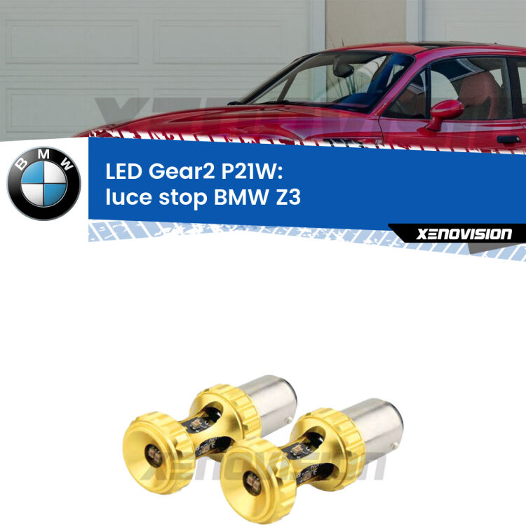 <strong>Luce Stop LED per BMW Z3</strong>  1997 - 2003. Coppia lampade <strong>P21W</strong> super canbus Rosse modello Gear2.