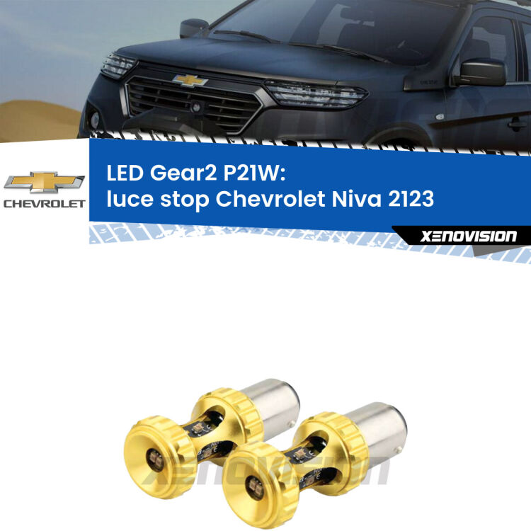 <strong>Luce Stop LED per Chevrolet Niva</strong> 2123 2002 - 2009. Coppia lampade <strong>P21W</strong> super canbus Rosse modello Gear2.