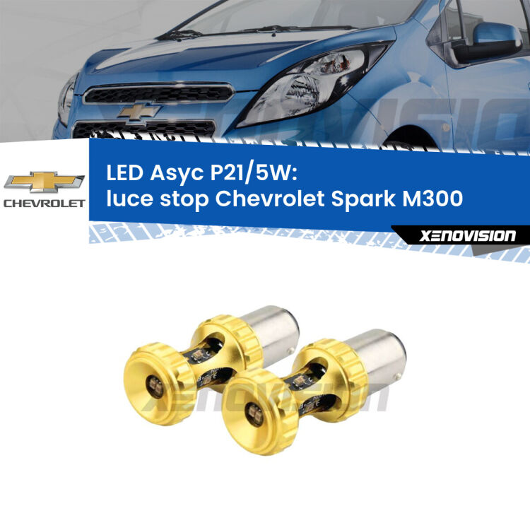 <strong>luce stop LED per Chevrolet Spark</strong> M300 2009 - 2016. Lampadina <strong>P21/5W</strong> rossa Canbus modello Asyc Xenovision.