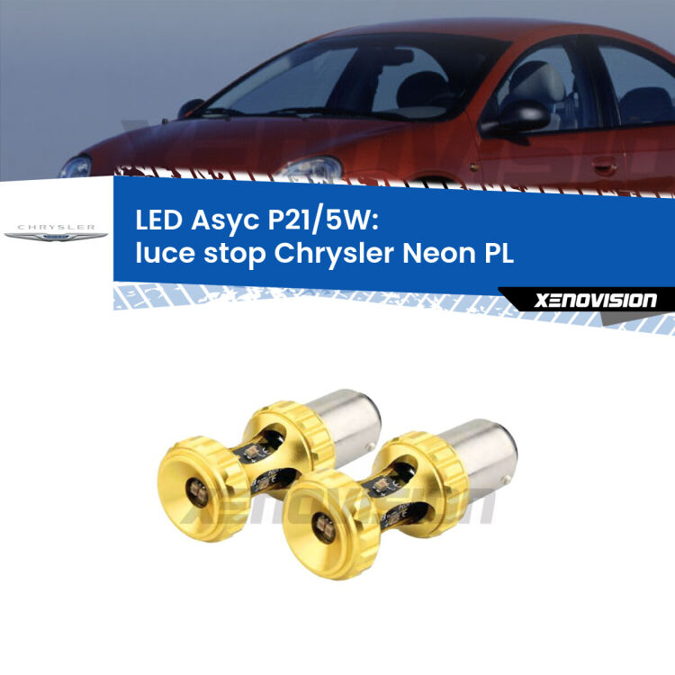 <strong>luce stop LED per Chrysler Neon</strong> PL 1994 - 1999. Lampadina <strong>P21/5W</strong> rossa Canbus modello Asyc Xenovision.