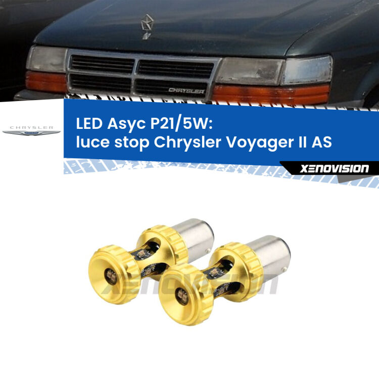 <strong>luce stop LED per Chrysler Voyager II</strong> AS 1990 - 1995. Lampadina <strong>P21/5W</strong> rossa Canbus modello Asyc Xenovision.