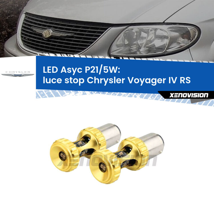 <strong>luce stop LED per Chrysler Voyager IV</strong> RS 2000 - 2007. Lampadina <strong>P21/5W</strong> rossa Canbus modello Asyc Xenovision.