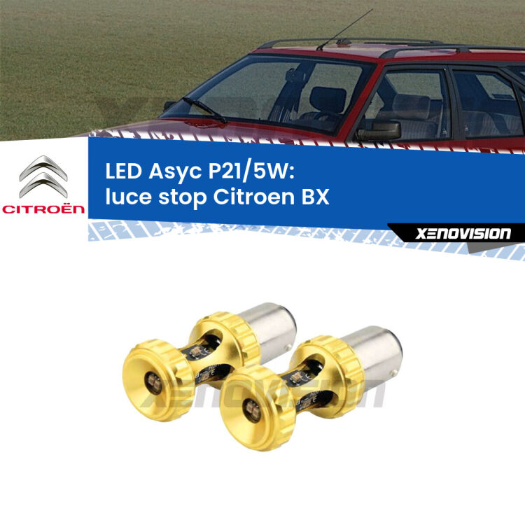 <strong>luce stop LED per Citroen BX</strong>  1982 - 1993. Lampadina <strong>P21/5W</strong> rossa Canbus modello Asyc Xenovision.